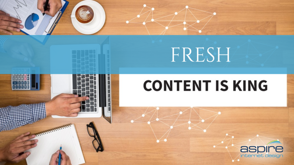 4 Reasons Why Fresh Content is Critical for Your Website and SEO